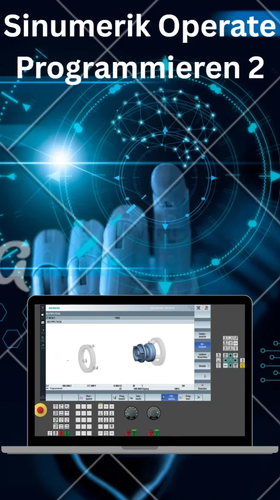 Sinumerik Operate Schulung für Programmierung Teil 2